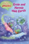 Ernie and Hermie Visit Earth