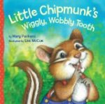 Little Chipmunk's Wiggly Wobbly Tooth