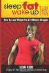 Sleep Fat Wake Up Thin