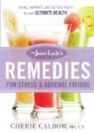 The Juice Lady's Remedies