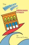 The Hawaiian Hiatus of Herkimer Street