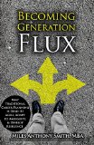 Becoming Generation Flux