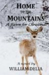 Home to the Mountains - A Fawn for Christmas